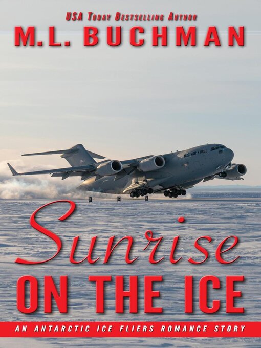 Title details for Sunrise on the Ice by M. L. Buchman - Available